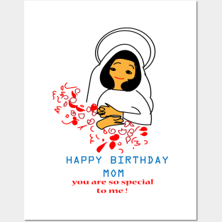 Happy Birthday Mom You Are So Special To Me! Posters and Art